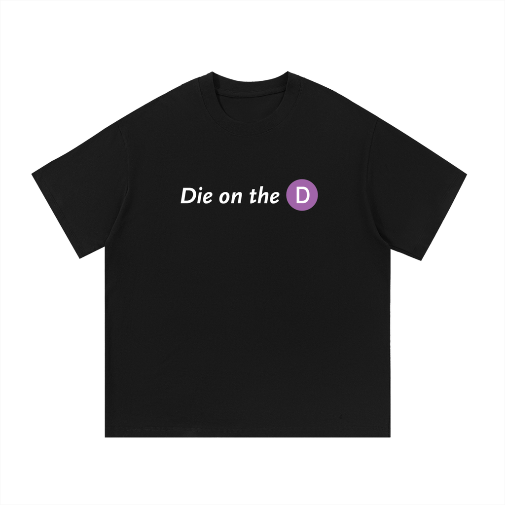 Die On The D T-Shirt