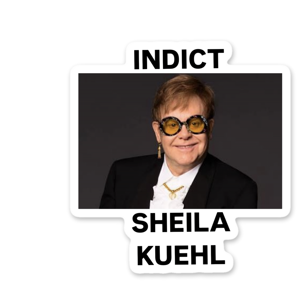 Indict Sheila Kuehl sticker